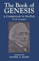 The Book of Genesis: A Commentary by ShaDaL 0765799936 Book Cover