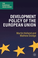 The Development Policy of the European Union 0230019900 Book Cover