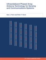 Ultrawideband Phased Array Antenna Technology for Sensing and Communications Systems 0262529645 Book Cover