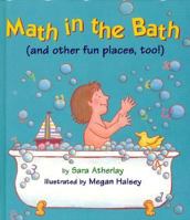 Math in the Bath : (and other fun places, too!) 0689803184 Book Cover