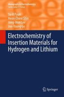 Electrochemistry of Insertion Materials for Hydrogen and Lithium 3642446701 Book Cover