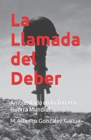 La Llamada del Deber: Ambientado en la Tercera Guerra Mundial B0BSJBWWVM Book Cover