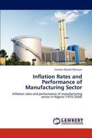 Inflation Rates and Performance of Manufacturing Sector 3845423064 Book Cover