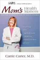 Mom's Health Matters 0310247438 Book Cover