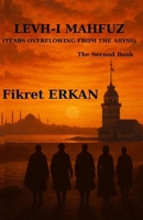 LEVH-I MAHFUZ (TEARS OVERFLOWING FROM THE ABYSS) B0G641BQWJ Book Cover