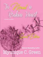 To Mend a Broken Heart 1105953718 Book Cover