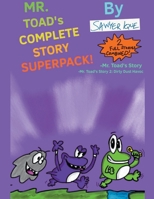 Mr. Toad's Complete Story Super-Pack! 109688013X Book Cover