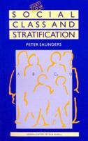 Social Class and Stratification 0415041252 Book Cover