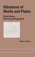 Vibrations of Shells and Plates (Mechanical Engineering) 0824711939 Book Cover