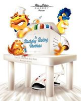 The Birthday Baking Brothers 1452879575 Book Cover