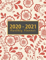 2020-2021 Monthly Planner: two year calendar planner 2020-2021 Monthly Schedule Organizer - Agenda Planner For The Next Two Years, 24 Months Calendar, Appointment Notebook Large Size ( Size 8.5x11, Ja 1706148658 Book Cover