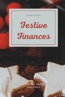 Festive Finances: How to Outshine Inflation This Holiday B0CJD694YP Book Cover