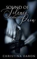 Sound of Silence, Sound of Pain 1091973881 Book Cover