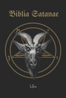 Biblia Satanae: Traditional Satanic Bible 8367736001 Book Cover