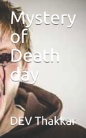 Mystery of Death day B08JVKGQC9 Book Cover
