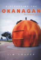 Discovering the Okanagan 1552855880 Book Cover