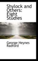 Shylock & Others: Eight Studies (Essay Index Reprint Series) 0559438753 Book Cover