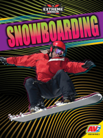 Snowboarding: The Story of Canadians in the Olympic Winter Games 1791118445 Book Cover