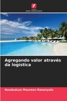 Agregando valor através da logística 6209332153 Book Cover