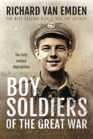Boy Soldiers of the Great War 1399011634 Book Cover