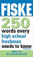 Fiske 250 Words Every High School Freshman Needs to Know 1402218400 Book Cover
