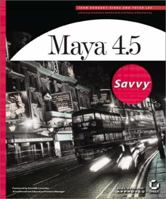 Maya 4.5 Savvy 0782141099 Book Cover