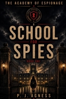 The Academy of Espionage: A School for Spies B0CG8FYKQ6 Book Cover