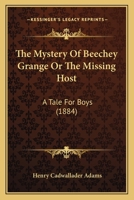 The Mystery Of Beechey Grange 1021857602 Book Cover