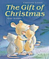 The Gift of Christmas 1854306804 Book Cover