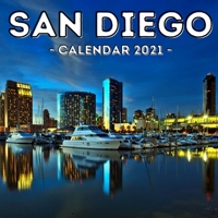 San Diego Calendar 2021: 16-Month Calendar, Cute Gift Idea For San Diego Lovers Women & Men B095PVT1VF Book Cover
