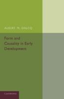 Form and Causality in Early Development 1107654483 Book Cover