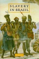 Slavery in Brazil 0521141923 Book Cover