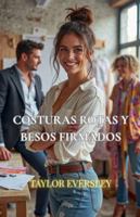 Costuras rotas y besos firmados B0G3SVRLT4 Book Cover