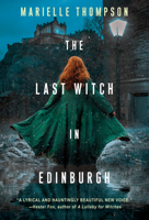 The Last Witch in Edinburgh 1496742648 Book Cover