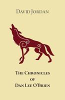 The Chronicles of Dan Lee O'Brien 1782224483 Book Cover
