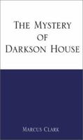 The Mystery of Darkson House 0738833509 Book Cover