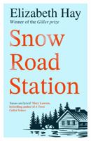 Snow Road Station: A New Yorker best book by an award-winning author 1035418738 Book Cover