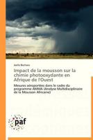 Impact de La Mousson Sur La Chimie Photooxydante En Afrique de L'Ouest 3838175832 Book Cover