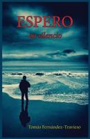 Espero: En Silencio 1544642113 Book Cover