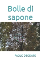 Bolle di sapone (Italian Edition) B0DRVY4RK7 Book Cover