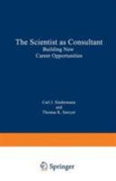 The Scientist As Consultant 0306456370 Book Cover