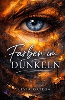 Farben im Dunkeln (Boston-Serie) (German Edition) B0GP6TJH97 Book Cover