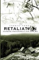 Retaliation: Carbon V 1518856446 Book Cover