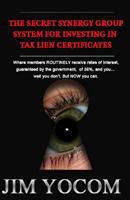 The Secret Synergy Group System For Investing In Tax Lien Certificates 1482052695 Book Cover