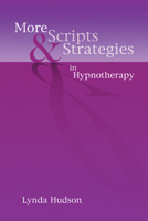 More Scripts and Strategies in Hypnotherapy 1845903919 Book Cover