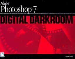 Adobe Photoshop 7 Digital Darkroom (One Off) 1931841926 Book Cover