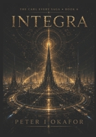 Integra (The Carl Every Saga) B0HHMSLKMZ Book Cover