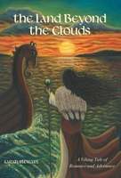 The Land Beyond the Clouds 1525537016 Book Cover
