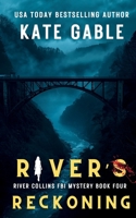 River's Reckoning: Addictive psychological thriller with a twist (River Collins FBI Mystery Thriller) B0GQM8RQSF Book Cover