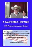 A California Hispanic: A boy that never was 0615824056 Book Cover